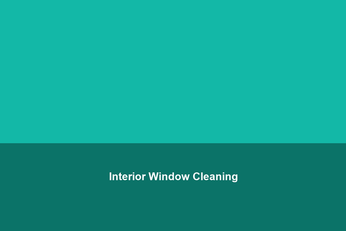 Interior Window Cleaning